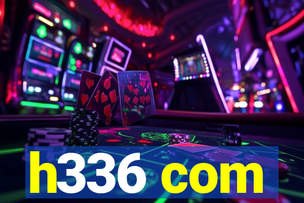 h336 com